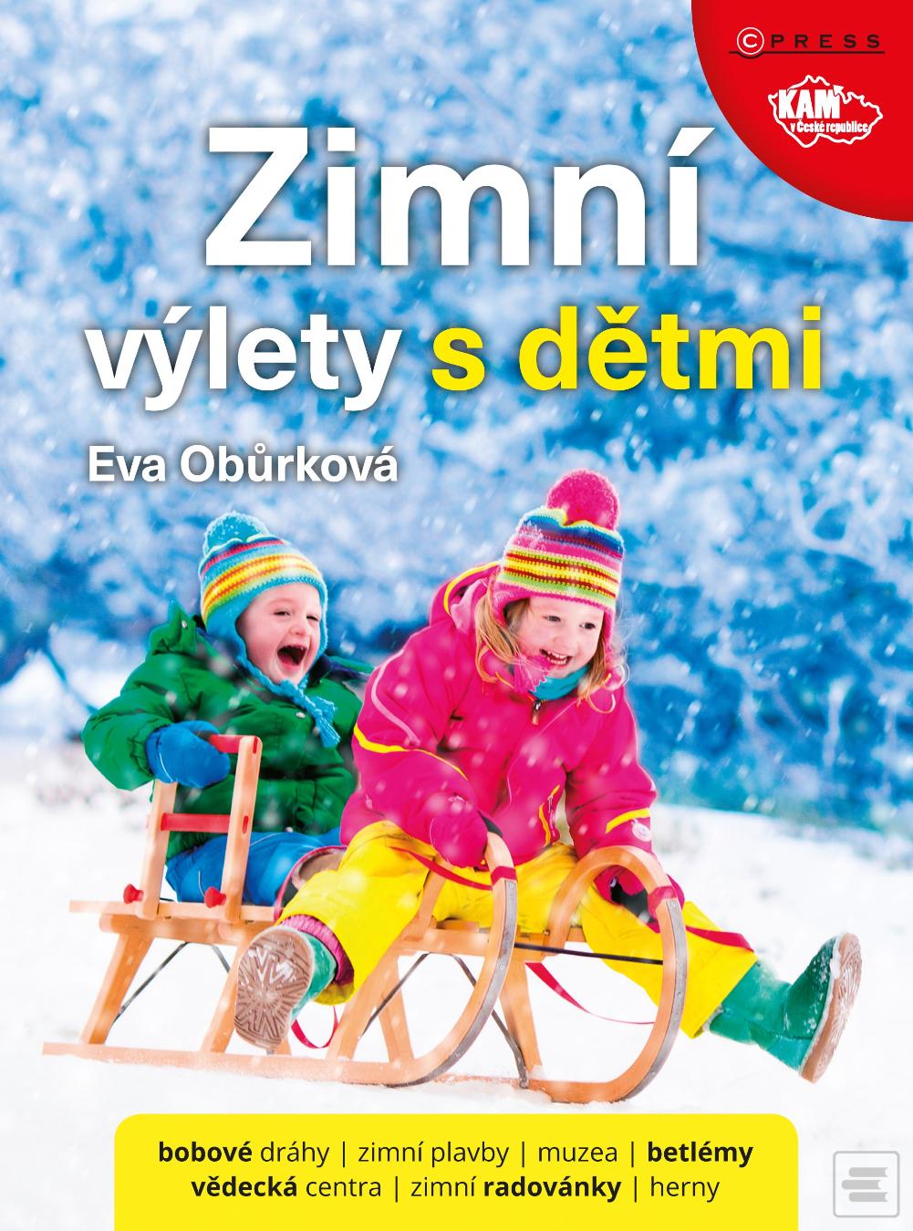 Kniha: Zimní výlety s dětmi - 1. vydanie - Eva Obůrková