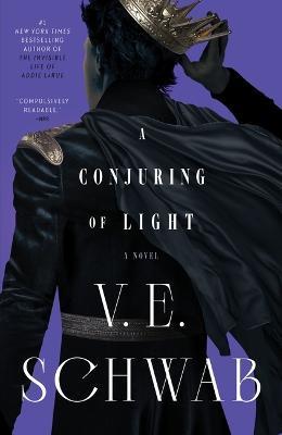 Kniha: A Conjuring of Light - 1. vydanie - Victoria Schwab