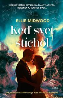 Kniha: Keď svet stíchol - 1. vydanie - Ellie Midwood