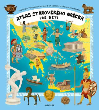 Kniha: Atlas starovekého Grécka - Objavujte staroveké civilizácie na šiestich rozkladacích mapách - 1. vydanie - Oldřich Růžička