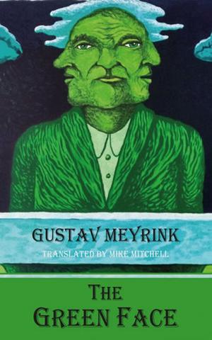 Kniha: The Green Face - 2. vydanie - Gustav Meyrink