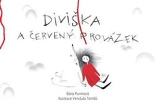 Kniha: Diviška a červený provázek - Bára Purmová