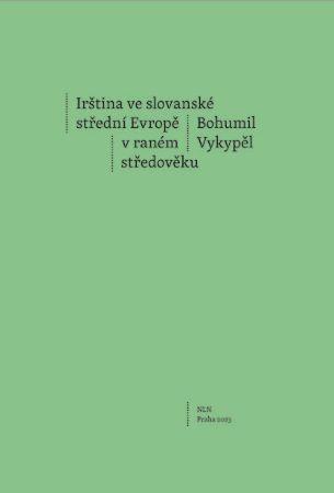 Kniha: Irština ve slovanské střední Evropě v raném středověku - Bohumil Vykypěl