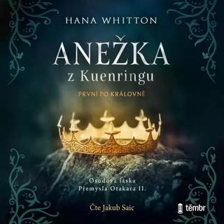 audiokniha: Anežka z Kuenringu - audioknihovna - 1. vydanie - Hana Whitton