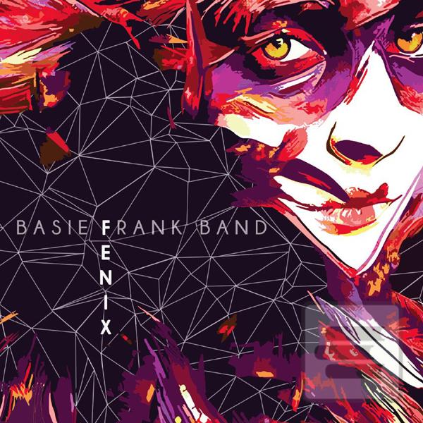Basie Frank Band: Fenix (Basie Frank Band)