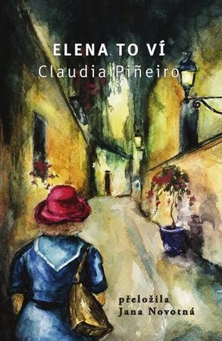 Kniha: Elena to ví - Claudia  Pineiro