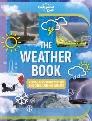 Kniha: The Weather Book - Lonely Planet Kids