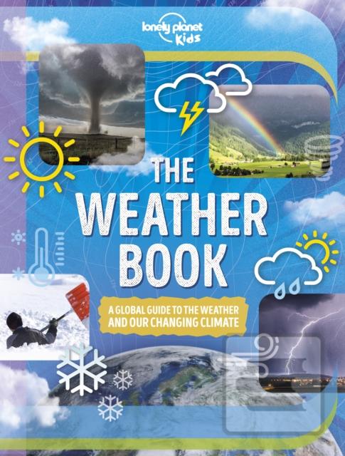 Kniha: The Weather Book - Lonely Planet Kids