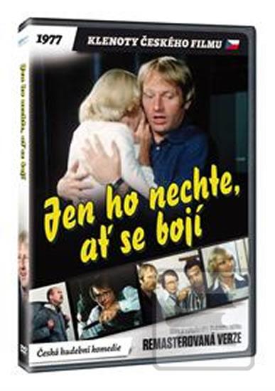 Jen ho nechte, ať se boj… (Ladislav Rychman)