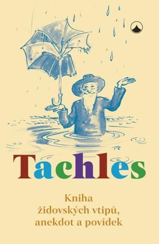Kniha: Tachles - Kniha židovských vtipů, anekdot a povídek - 1. vydanie