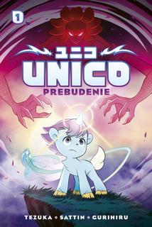 Kniha: Unico: Prebudenie (manga) - 1. vydanie - Samuel Sattin, Gurihiru, Osamu Tezuka