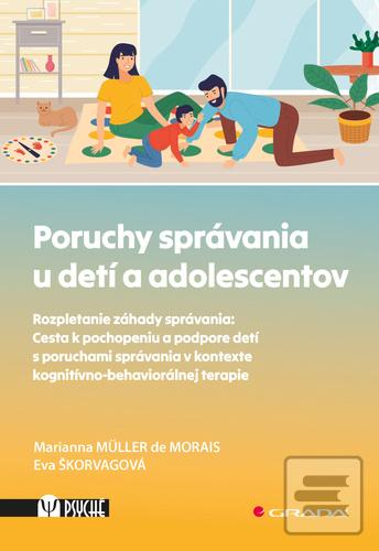 Poruchy správania u detí… (Marianna Muller de Morais; Eva Škorvagová)