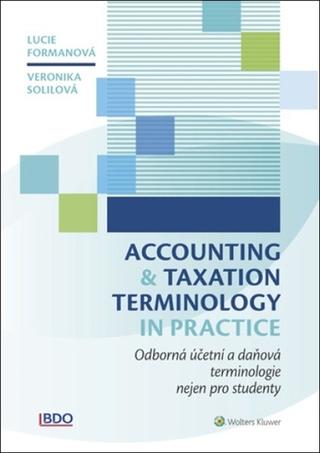 Kniha: Accounting and Taxation Terminology in Practice - Odborná daňová a účetní terminologie nejen pro studenty - 1. vydanie - Veronika Solilová; Lucie Formanová