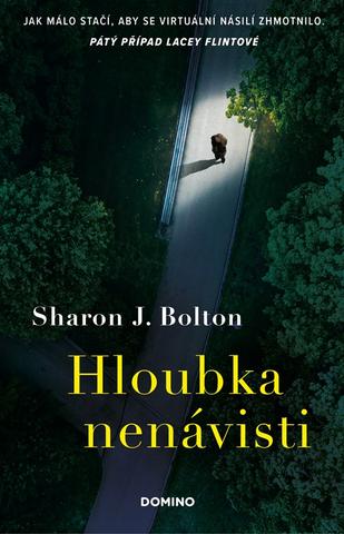 Kniha: Hloubka nenávisti - 1. vydanie - Sharon Boltonová