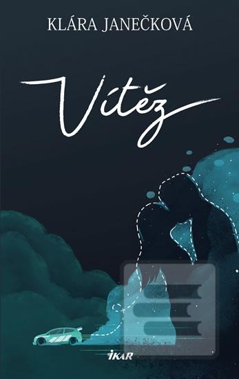 Kniha: Vítěz - 1. vydanie - Klára Janečková