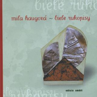 Kniha: Biele rukopisy - Mila Haugová