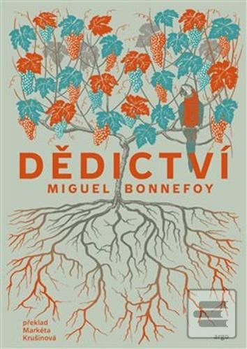 Dědictví (Miguel Bonnefoy)