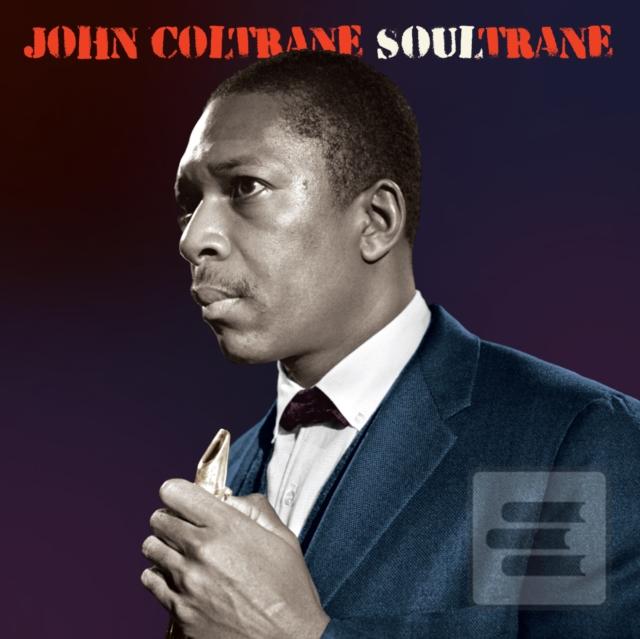 John Coltrane:  Soultran… (John Coltrane)