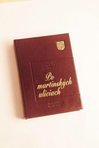 Kniha: Po martinských uliciach - Igor Válek, Peter Cabadaj