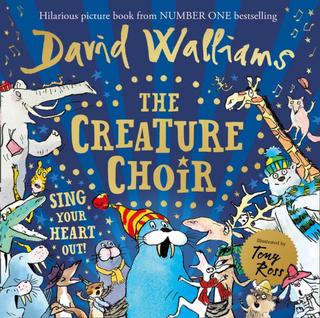 Kniha: The Creature Choir - 1. vydanie - David Walliams