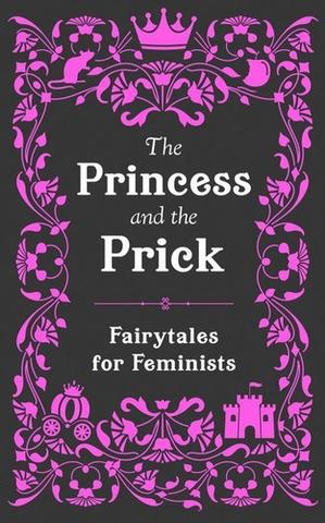 Kniha: The Princess and the Prick - Walburga Appleseed
