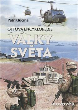 Kniha: Války světa, novověk - Ottova encyklopedie - Petr Klučina