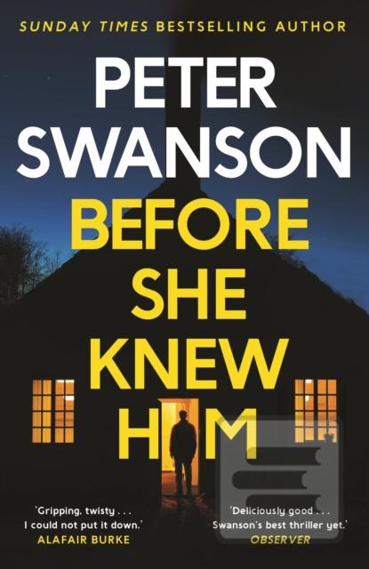 Before She Knew Him (Peter Swanson)