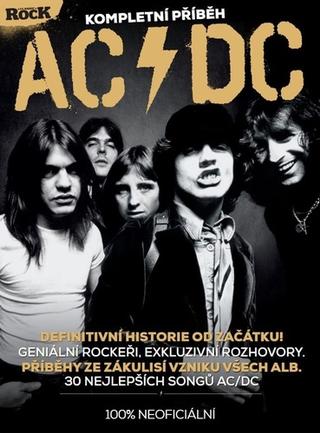 Kniha: AC/DC - Kompletní příběh - kolektiv