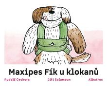 Kniha: Maxipes Fík u klokanů - Rudolf Čechura, Jiří Šalamoun