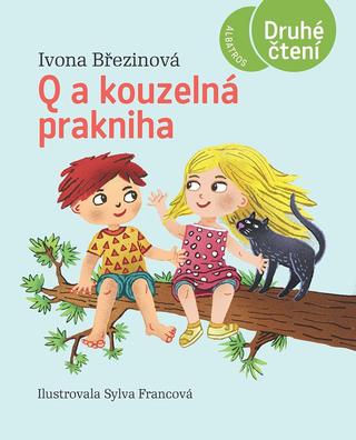 Kniha: Q a kouzelná prakniha - 1. vydanie - Ivona Březinová