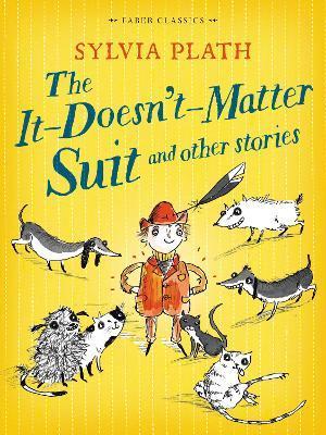 Kniha: The It Doesn´t Matter Suit and Other Stories - 1. vydanie - Sylvia Plathová