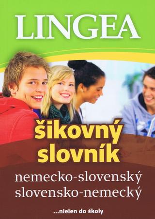 Kniha: LINGEA Nemecko-slovenský, slovensko-nemecký šikovný slovník-5.vydanie - 1. vydanie