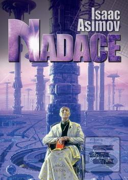 Kniha: Nadace - Isaac Asimov