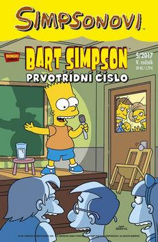 Kniha: Bart Simpson Prvotřídní číslo - 5/2017 - 1. vydanie - Matt Groening