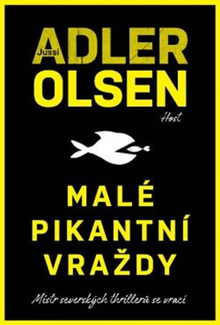 Kniha: Malé pikantní vraždy - Mistr severských thrillerů se vrací - 1. vydanie - Jussi Adler-Olsen