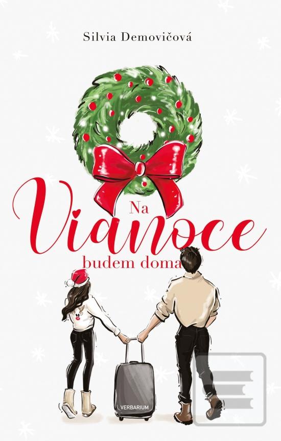 Na Vianoce budem doma (Silvia Demovičová)
