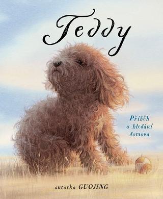 Kniha: Teddy - Příběh o nalezení domova (prac.) - 1. vydanie - Guojing
