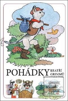 Pohádky bratří Grimmů (Božena Němcová; Karel Jaromír Erben; Otakar Čemus)