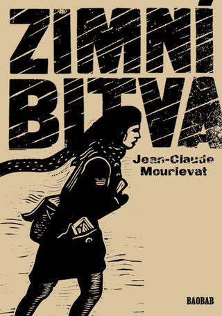 Kniha: Zimní bitva - Jean-Claude Mourlevat
