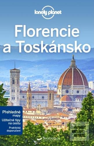Kniha: Florencie a Toskánsko - Přehledné mapy. Užitečné tipy na cestu. Praktické doporučení - 3. vydanie - Virginia Maxwell