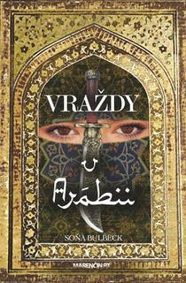Kniha: Vraždy v Arábii - Soňa Bulbeck
