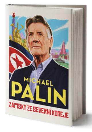 Kniha: Zápisky ze Severní Koreje - 1. vydanie - Michael Palin