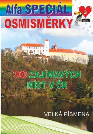 Kniha: Osmisměrky speciál 3/2023 - 300 zajímavých míst  ČR - 1. vydanie