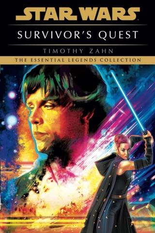 Kniha: Survivor´s Quest: Star Wars Legends - 1. vydanie - Timothy Zahn