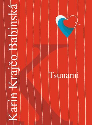 Kniha: Tsunami - 1. vydanie - Karin Krajčo Babinská