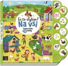 Kniha: Co to slyším? Na vsi - Zvuková kniha s 10 tlačítky - Bogusław Michalec