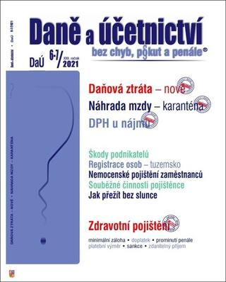 Kniha: Daně a účetnictví bez chyb, pokut a penále  6-7/2021 - 1. vydanie - Eva Sedláková