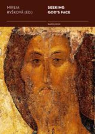 Kniha: Seeking Gods Face - Mireia Ryšková