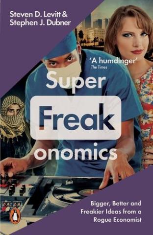 Kniha: Superfreakonomics - 1. vydanie - Stephen J. Dubner;Steven D. Levitt