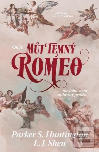 Můj temný Romeo (L. J. Shenová)